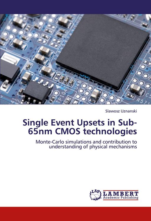 Produktbild: Single Event Upsets in Sub-65nm CMOS technologies