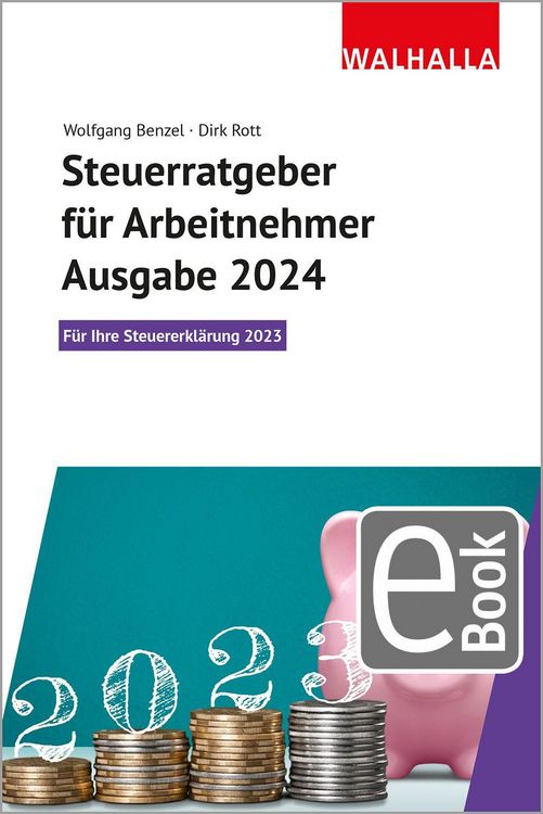 Produktbild: Steuerratgeber f&uuml;r Arbeitnehmer - Ausgabe 2024