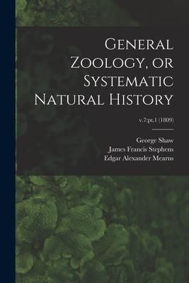 Produktbild: General Zoology, or Systematic Natural History; v.7: pt.1 (1809)