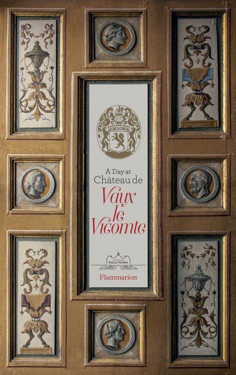 Produktbild: A Day at Ch&acirc;teau de Vaux-Le-Vicomte