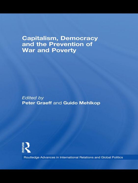 Produktbild: Capitalism, Democracy and the Prevention of War and Poverty