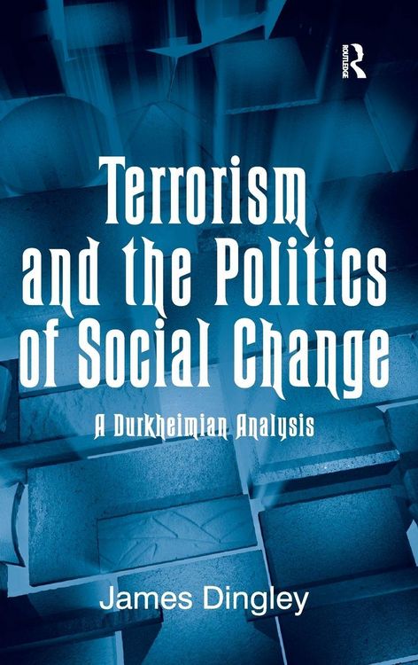 Produktbild: Terrorism and the Politics of Social Change