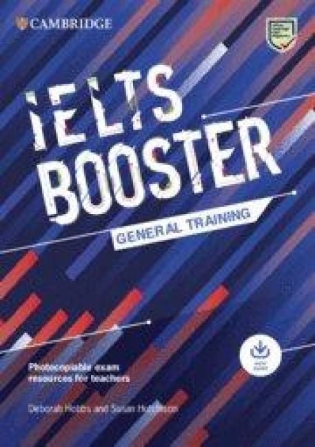 Produktbild: Cambridge English Exam Boosters IELTS Booster General Training with Photocopiable Exam Resources for Teachers
