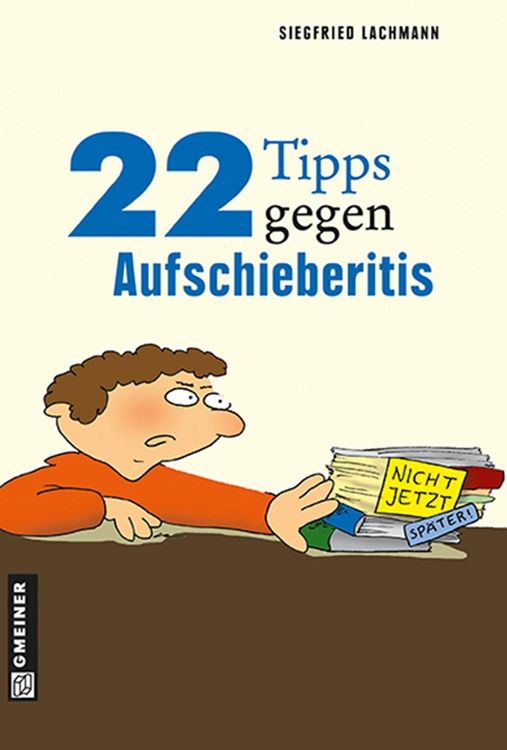 Produktbild: 22 Tipps gegen Aufschieberitis