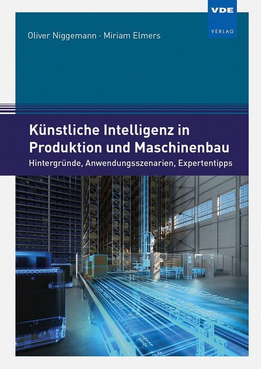 Produktbild: K&uuml;nstliche Intelligenz in Produktion und Maschinenbau