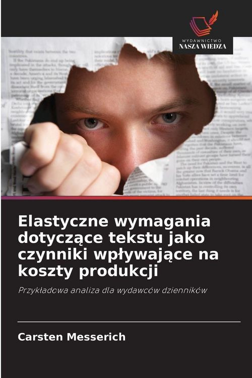 Produktbild: Elastyczne wymagania dotycz&iquest;ce tekstu jako czynniki wp&iquest;ywaj&iquest;ce na koszty produkcji