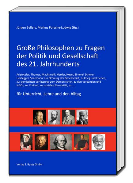 Produktbild: Gro&szlig;e Philosophen zu Fragen der Politik und Gesellschaft des 21. Jahrhunderts