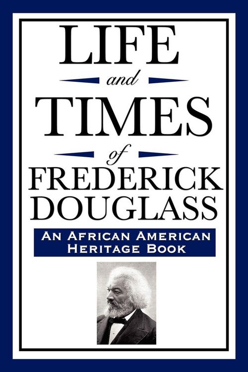 Produktbild: Life and Times of Frederick Douglass (an African American Heritage Book)
