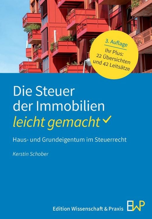 Produktbild: Die Steuer der Immobilien &ndash; leicht gemacht