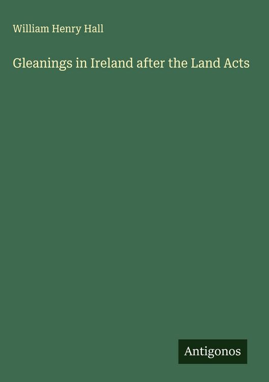 Produktbild: Gleanings in Ireland after the Land Acts