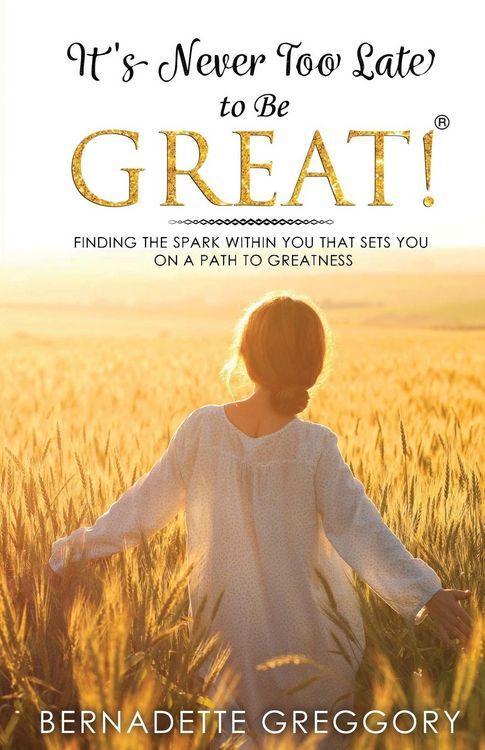 Produktbild: It's Never Too Late to Be Great!
