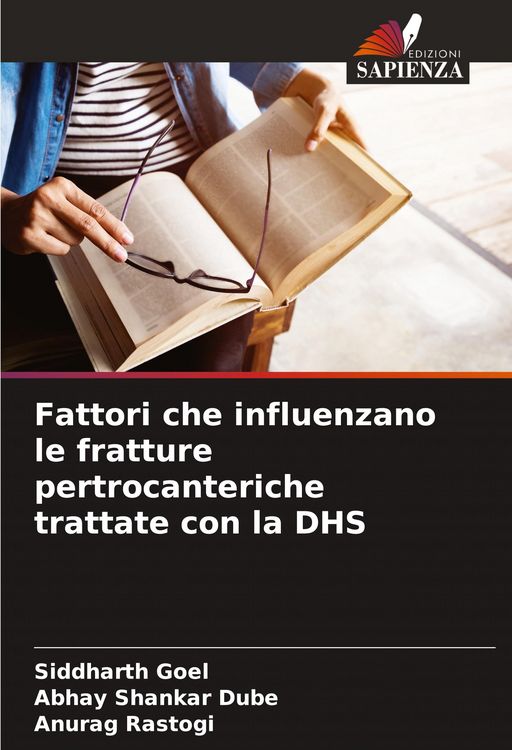 Produktbild: Fattori che influenzano le fratture pertrocanteriche trattate con la DHS