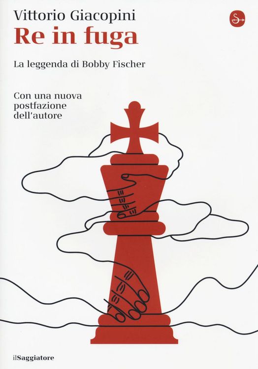 Produktbild: Re in fuga. La leggenda di Bobby Fischer