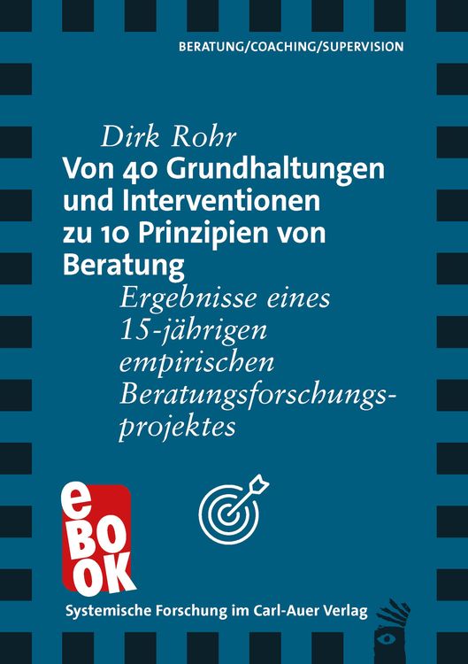 Produktbild: Von 40 Grundhaltungen und Interventionen zu 10 Prinzipien von Beratung