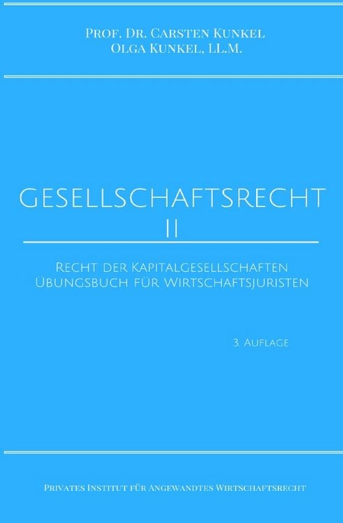 Produktbild: Schriftenreihe des Privaten Intituts f&uuml;r Angewandtes Wirtschaftsrecht / Gesellschaftsrecht II