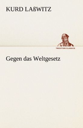 Produktbild: Gegen das Weltgesetz