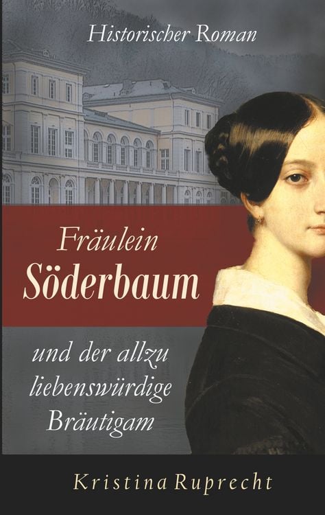 Produktbild: Fr&auml;ulein S&ouml;derbaum und der allzu liebensw&uuml;rdige Br&auml;utigam