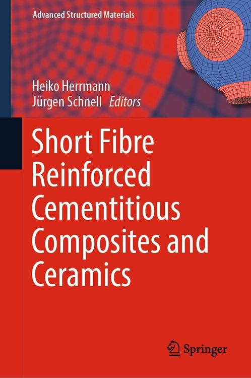 Produktbild: Short Fibre Reinforced Cementitious Composites and Ceramics