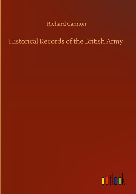 Produktbild: Historical Records of the British Army