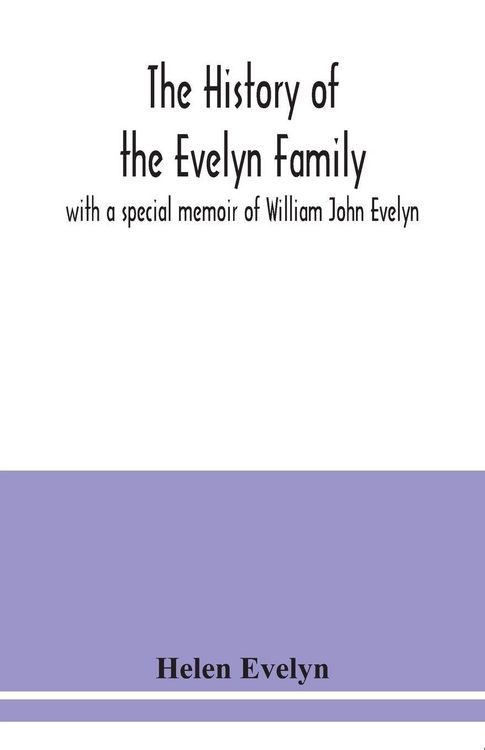 Produktbild: The history of the Evelyn family