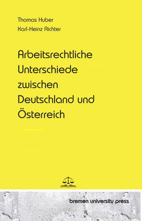 Produktbild: Arbeitsrechtliche Unterschiede zwischen Deutschland und &Ouml;sterreich