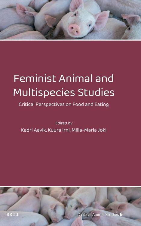 Produktbild: Feminist Animal and Multispecies Studies: Critical Perspectives on Food and Eating
