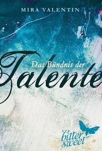 Produktbild: Das B&uuml;ndnis der Talente (Die Talente-Reihe 2)