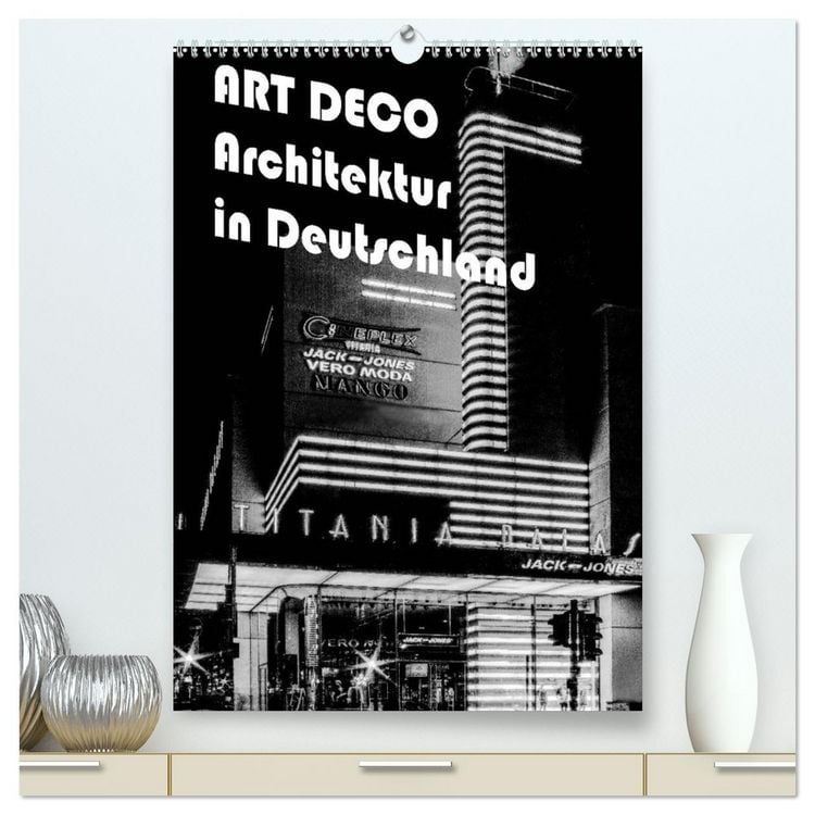 Produktbild: ART DECO Architektur in Deutschland (hochwertiger Premium Wandkalender 2026 DIN A2 hoch), Kunstdruck in Hochglanz