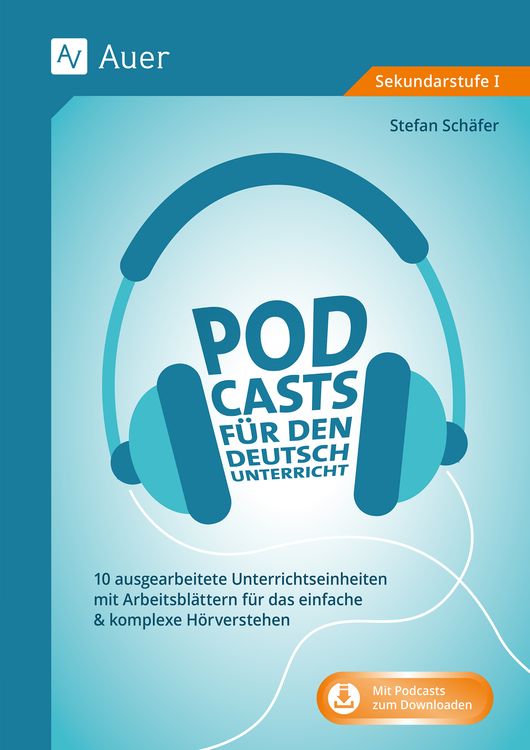 Produktbild: Podcasts f&uuml;r den Deutschunterricht 5-10