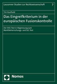 Produktbild: Das Eingreifkriterium in der europ&auml;ischen Fusionskontrolle