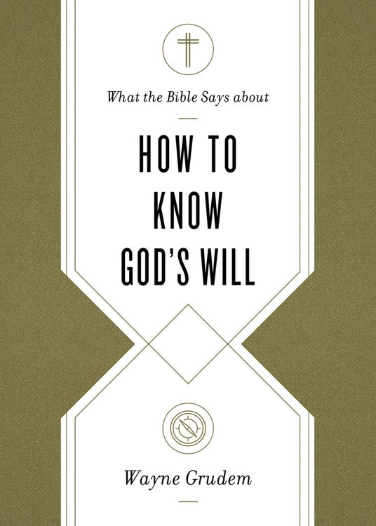 Produktbild: What the Bible Says about How to Know God's Will