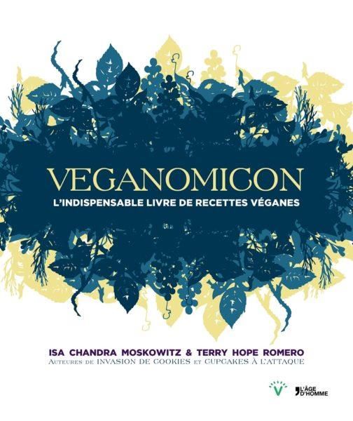 Produktbild: Veganomicon : l'indispensable livre de recettes v&eacute;ganes