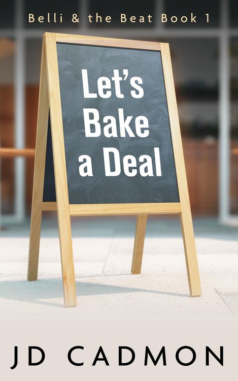 Produktbild: Let's Bake A Deal (Belli & the Beat, #1)