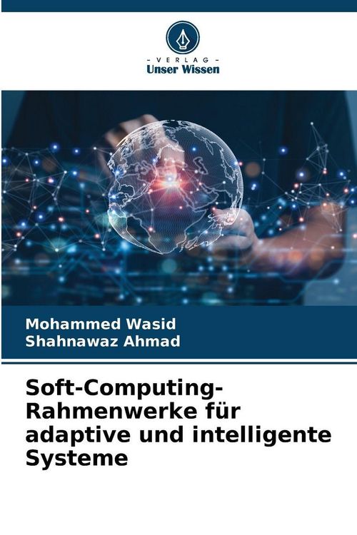 Produktbild: Soft-Computing-Rahmenwerke f&uuml;r adaptive und intelligente Systeme