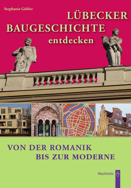 Produktbild: L&uuml;becker Baugeschichte entdecken