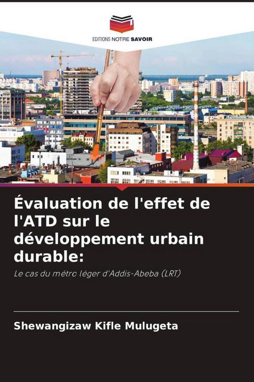 Produktbild: &Eacute;valuation de l'effet de l'ATD sur le d&eacute;veloppement urbain durable: