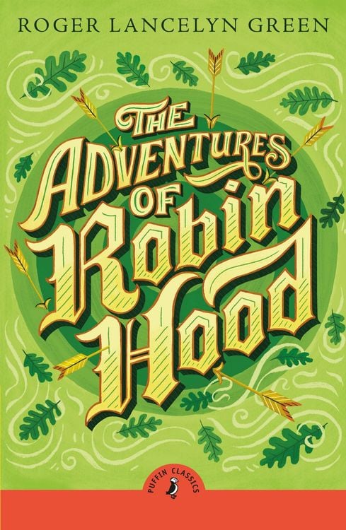 Bild vom Artikel The Adventures of Robin Hood vom Autor Roger Lancelyn Green