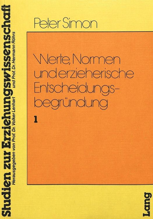 Produktbild: Werte, Normen und Erzieherische Entscheidungsbegr&uuml;ndung