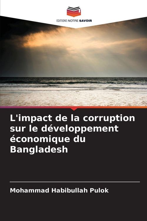 Produktbild: L'impact de la corruption sur le d&eacute;veloppement &eacute;conomique du Bangladesh