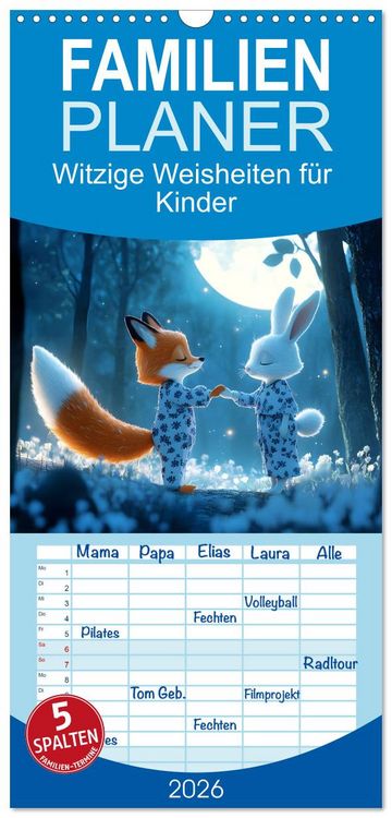 Produktbild: Familienplaner 2026 - Witzige Weisheiten f&uuml;r Kinder mit 5 Spalten (Wandkalender, 21 x 45 cm) CALVENDO