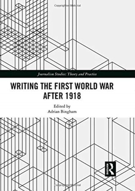 Produktbild: Writing the First World War after 1918