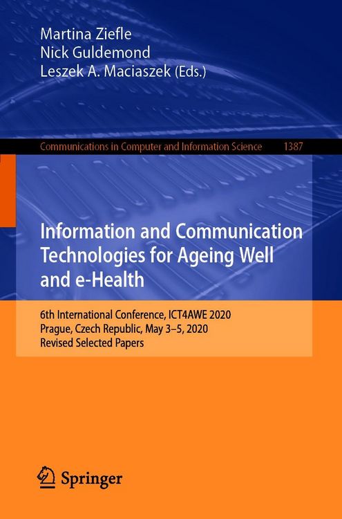 Produktbild: Information and Communication Technologies for Ageing Well and e-Health