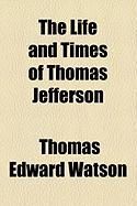 Produktbild: The Life and Times of Thomas Jefferson