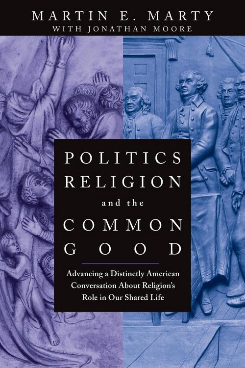 Produktbild: Politics, Religion, and the Common Good