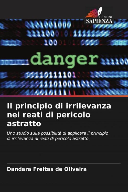 Produktbild: Il principio di irrilevanza nei reati di pericolo astratto
