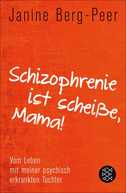 Produktbild: Schizophrenie ist schei&szlig;e, Mama!