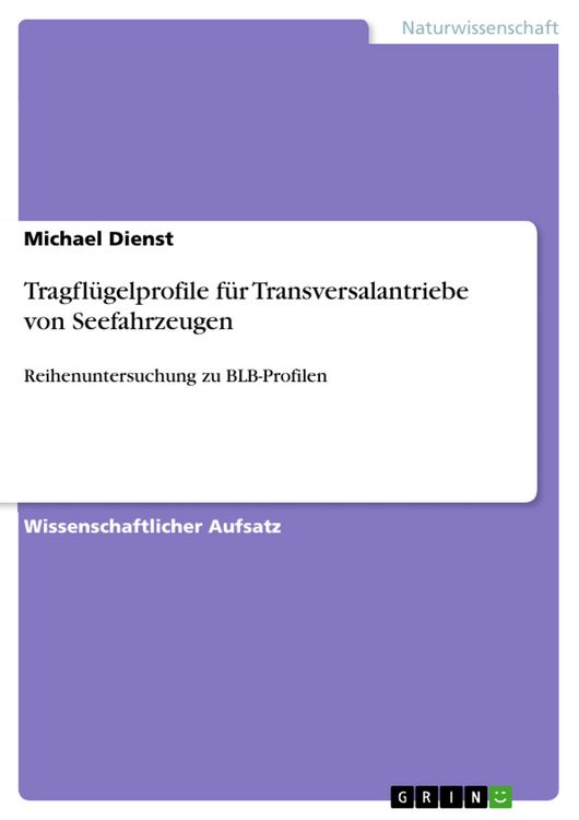 Produktbild: Tragfl&uuml;gelprofile f&uuml;r Transversalantriebe von Seefahrzeugen