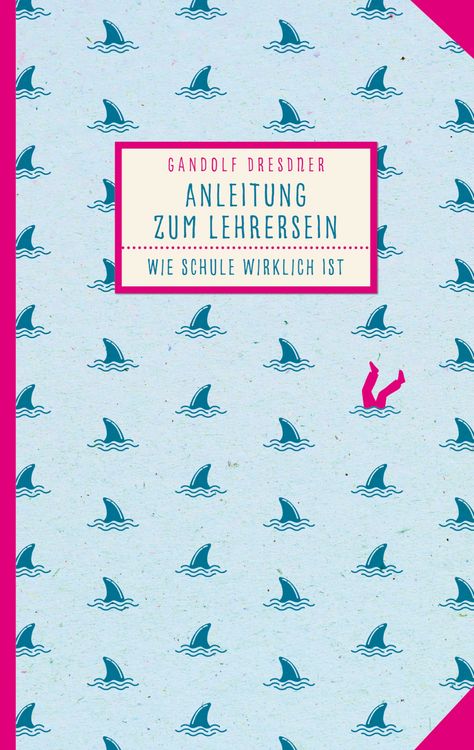 Produktbild: Anleitung zum Lehrersein