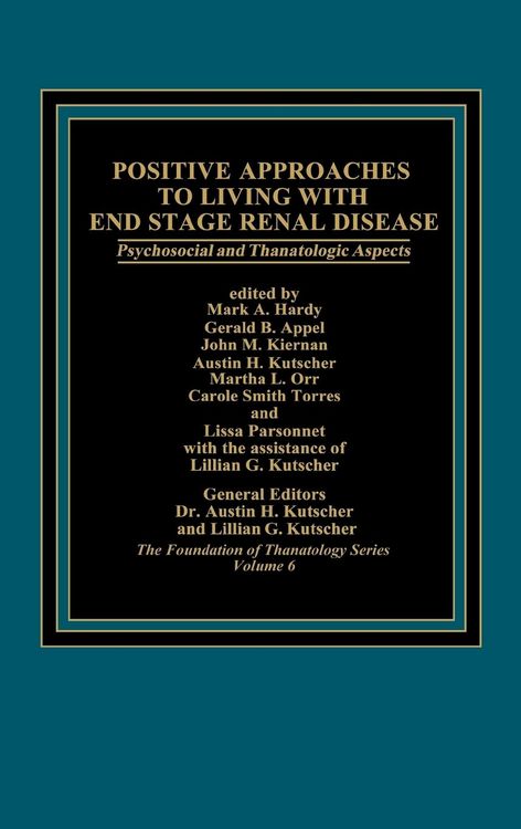 Produktbild: Positive Approaches to Living with End Stage Renal Disease