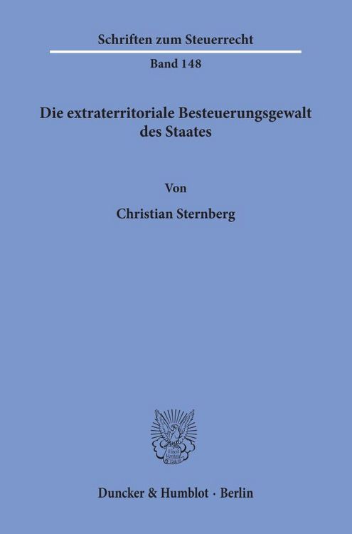 Produktbild: Die extraterritoriale Besteuerungsgewalt des Staates.